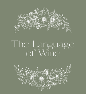 Wine Education Series: The Language of Wine. April 22, 2023 from 11am to 12pm